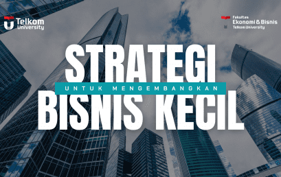 Strategi untuk Mengembangkan Bisnis Kecil