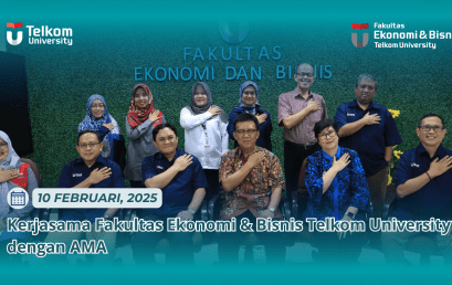 Collaboration between Telkom University’s Faculty of Economics & Business and AMA