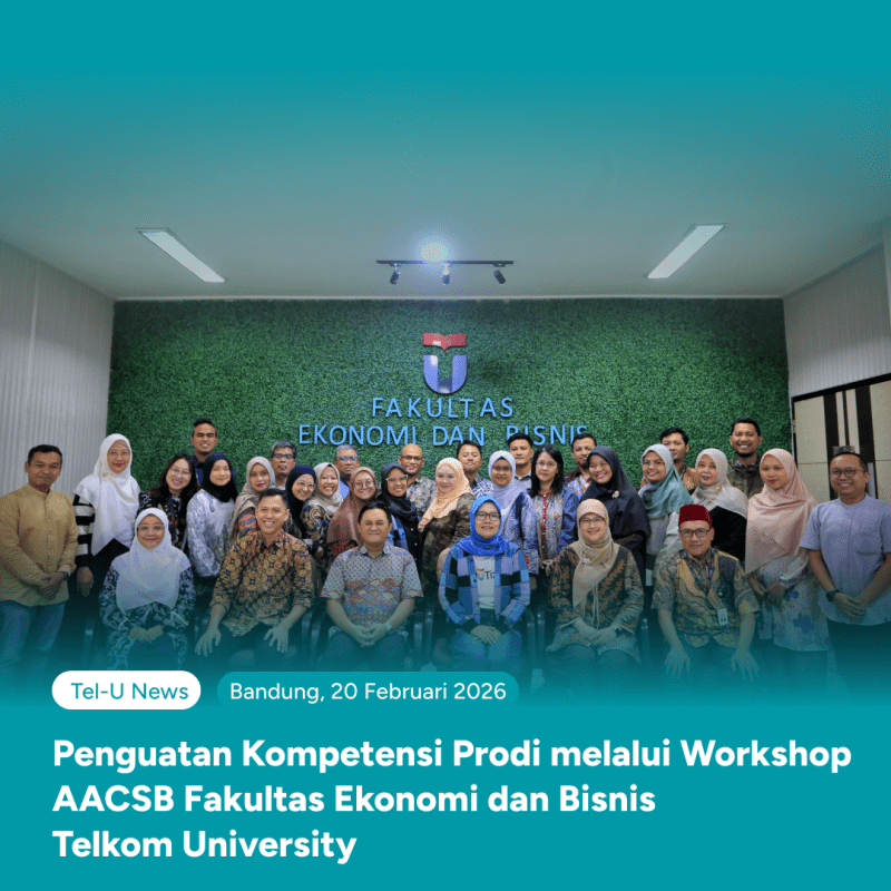 FEB Telkom University Gelar Workshop AACSB Standar Global
